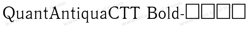 QuantAntiquaCTT Bold字体转换